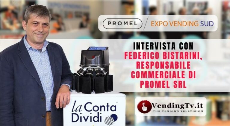 Expo Vending Sud 2023: l’intervista di VendingTv con Federico Bistarini di Promel srl