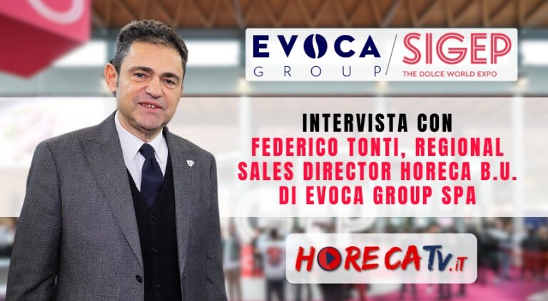 Sigep 2024: l’intervista di HorecaTv con Federico Tonti di Evoca Group