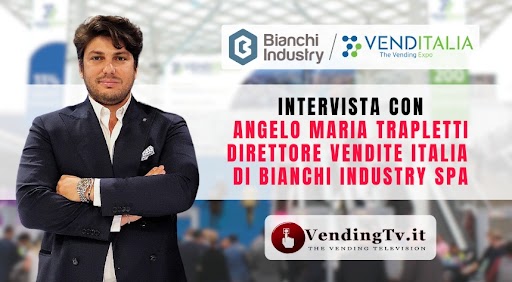 Venditalia 2024: l’intervista allo stand Bianchi Industry