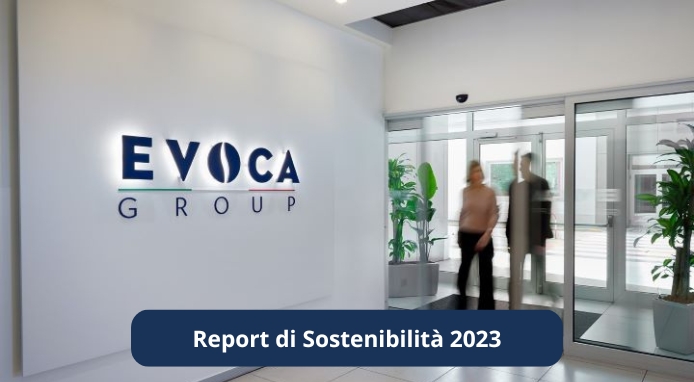 Evoca Group: presentato il Report di Sostenibilità 2023
