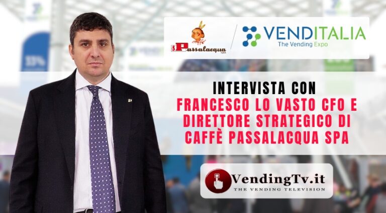 Venditalia 2024: l’intervista con Francesco Lo Vasto, CFO di Caffè Passalacqua