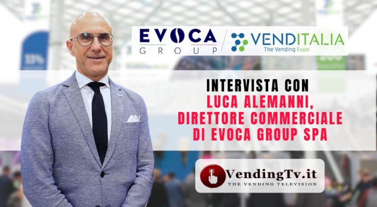 Venditalia 2024: l’intervista con Luca Alemanni, Dir. Commerciale di Evoca Group