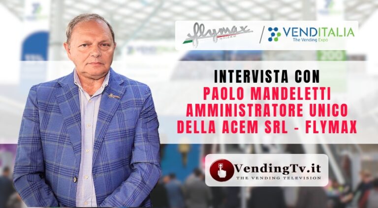 Venditalia 2024: l’intervista con Paolo Mandeletti allo stand Flymax