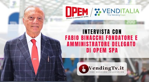 Venditalia 2024: l’intervista con Fabio Binacchi, AD di Opem Spa