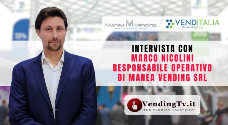 Venditalia 2024: l’intervista con Marco Nicolini allo stand Manea Vending